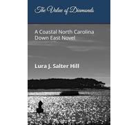The Value of Diamonds: A Coastal North Carolina Down East Novel