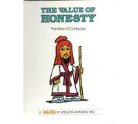 The Value of Honesty: The Story of Confucius (Valuetales)