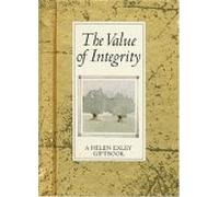 The Value of Integrity (Values for Living S.)