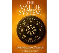 The Value System: Formula for Change