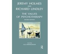 The Values of Psychotherapy (Studies in Bioethics)
