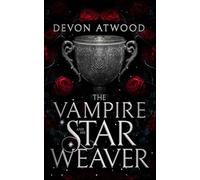 The Vampire and His Star Weaver (Cosmic Ley Series)