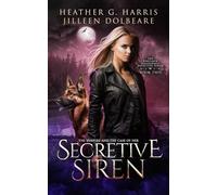 The Vampire and the Case of the Secretive Siren: An Urban Fantasy Novel: 2 (The Portlock Paranormal Detective Series)