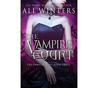The Vampire Court: 3 (Shadow World: The Vampire Debt)