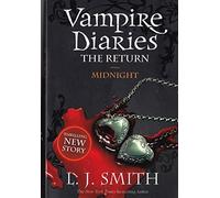 The Vampire Diaries: 7: Midnight: Book 7