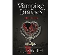 The Vampire Diaries: The Fury : Book 3 - Sink your teeth into the deadly love triangle that inspired the smash-hit TV series