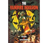 The Vampire Invasion: Graphic Novel
