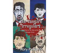 The Vampire Irregulars: The Tales of the Vampyr Series