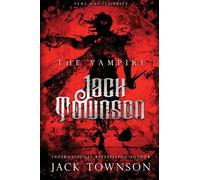 The Vampire Jack Townson - Fame Has Its Price: 1