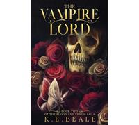 The Vampire Lord: Book Two of the Blood and Venom Saga