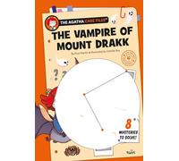The Vampire of Mount Drakk (The Agatha Case Files)