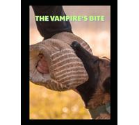 The Vampire’s Bite