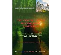 The Vampire’s Witch: Blood & Magic Temptation (The Witchblood Saga)