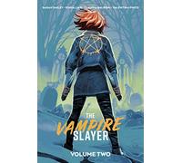 The Vampire Slayer Vol. 2: Volumes 5-8