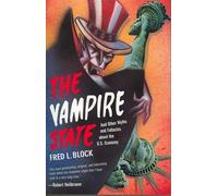 The Vampire State: And Other Myths and Fallacies About the U.S. Economy