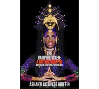 The Vampire Vixen: A Gothic Griffin: An Erotic Esoteric Experience