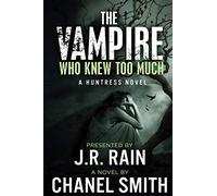 THE VAMPIRE WHO KNEW TOO MUCH