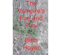 The Vampire's Fire and Fury: 3 (Gaia Tales)