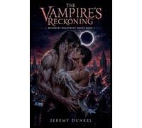 The Vampire's Reckoning: 2 (Bound by Heartbeat)