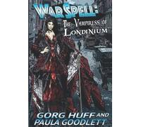 The Vampiress of Londinium (Steampunk Vampires series: WarSpell)