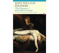 'The Vampyre' and Other Writings (Fyfield Books)