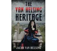 The Van Helsing Heritage