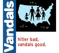 The Vandals - Hitler Bad, Vandals Good [VINYL]