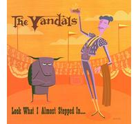 The Vandals – Look What I Almost Stepped In – CD