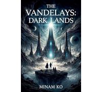 The Vandelays: Dark Lands