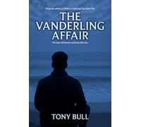 The Vanderling Affair: The past will always catch up with you.