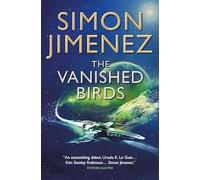 The Vanished Birds