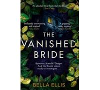 The Vanished Bride by Bella Ellis (Paperback Book)