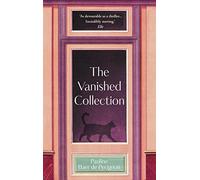 The Vanished Collection: Stolen masterpieces, family secrets and one woman's quest for the truth