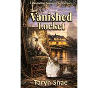 The Vanished Locket: A Mandevillian Paranormal Cozy Mystery (The Mandevillian Paranormal Cozy Mystery Series)