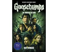 The Vanished Return (Goosebumps: The Vanishing Novel)