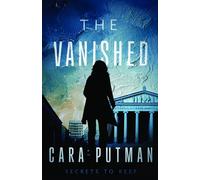 The Vanished (Secrets to Keep, 1)