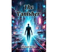 The Vanisher (Edition2024)