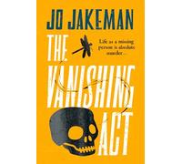The Vanishing Act : A gripping murder mystery