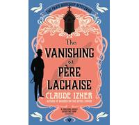 The Vanishing at Pere-Lachaise : A Paris Bookshop Mystery