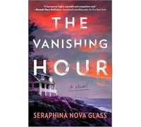 The Vanishing Hour: A Thriller