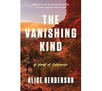 The Vanishing Kind: A Novel of Suspense: 4 (Alex Carter Series, 4)