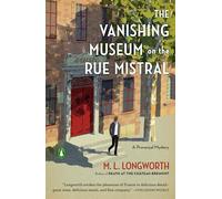 The Vanishing Museum on the Rue Mistral: 9 (Provençal Mystery)