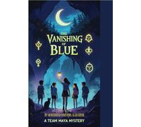 The Vanishing of Blue: A Detective novel: 1