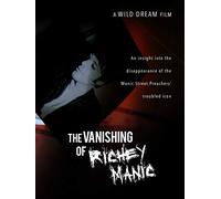 The Vanishing of Richey Manic