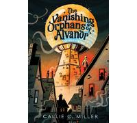 The Vanishing Orphans of Alvanor