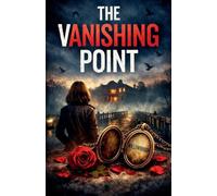 The Vanishing Point: 1 (Cider Hollow Files)