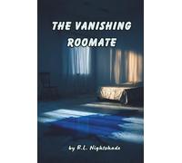 The Vanishing Roomate: Someone Is Still Inside