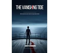 The Vanishing Tide: A Maritime Thriller