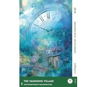 The Vanishing Village - Das verschwundene Dorf: Mit der Frank-Lesemethode leicht verständlich gemacht (Englische Krimi-Lektüre A1-A2 - Frank-Lesemethode)