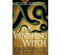 The Vanishing Witch: A dark historical tale of witchcraft and rebellion